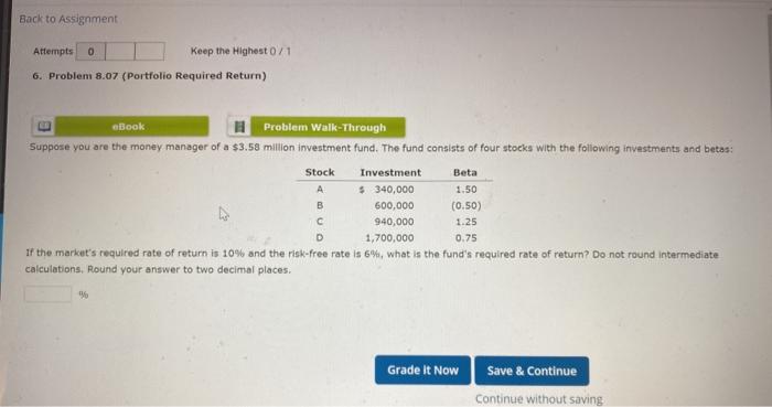  Back to Assignment 0 Attempts Keep the Highest 0/1 6. Problem