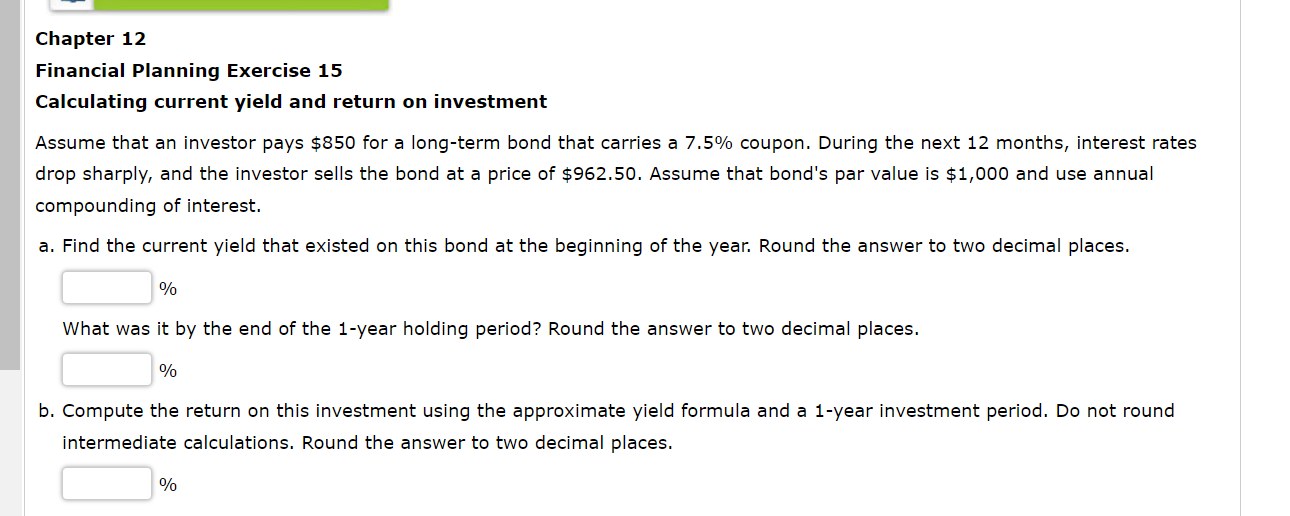  Financial Planning Exercise 15 Calculating current yield and return on investment