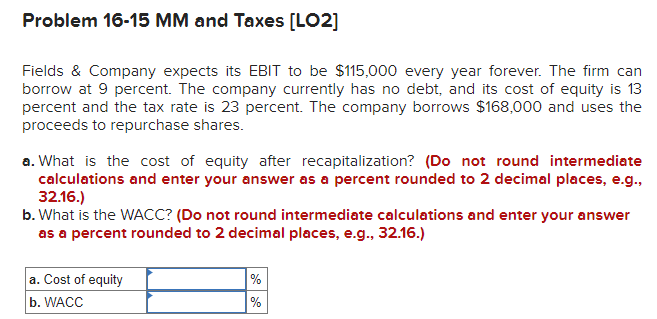  Fields \& Company expects its EBIT to be $115,000 every year