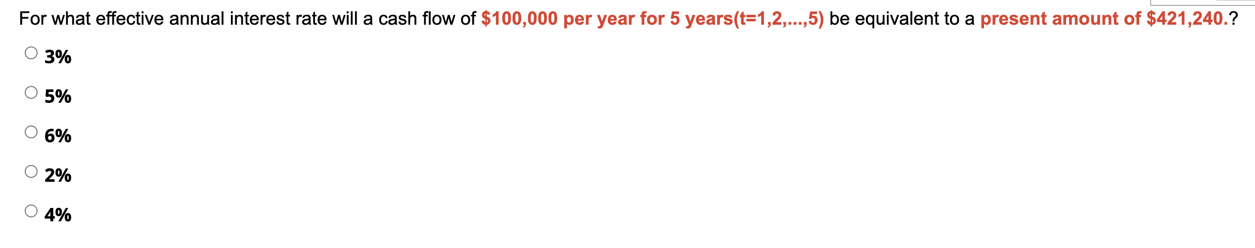 Please solve quickly For what effective annual interest rate will a cash