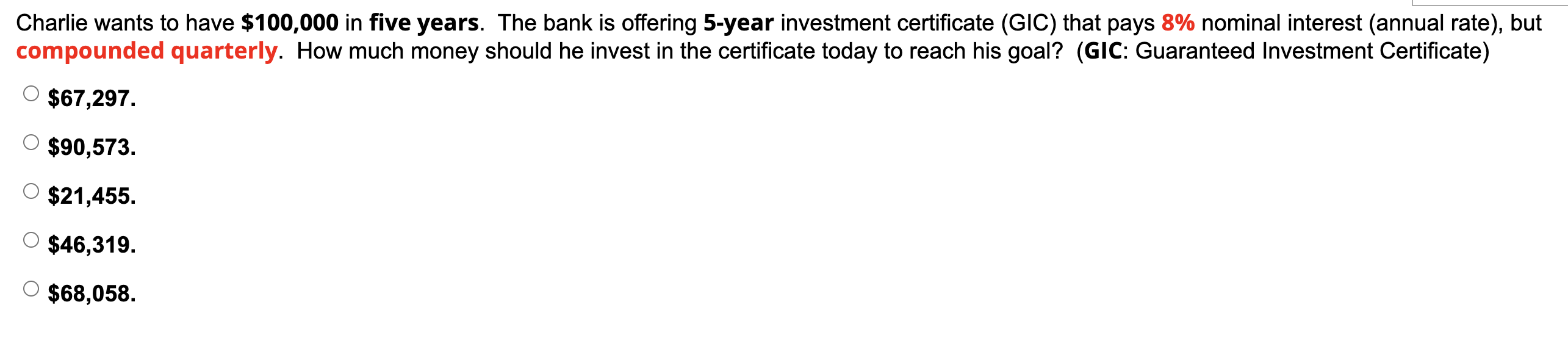 present amount of $421,240.? O 3% 5% 6% 2% 4% Connor is
