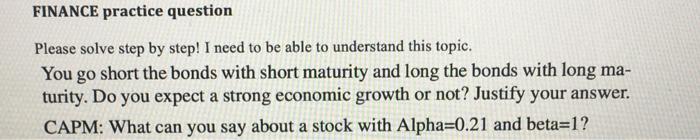  FINANCE practice question Please solve step by step! I need to
