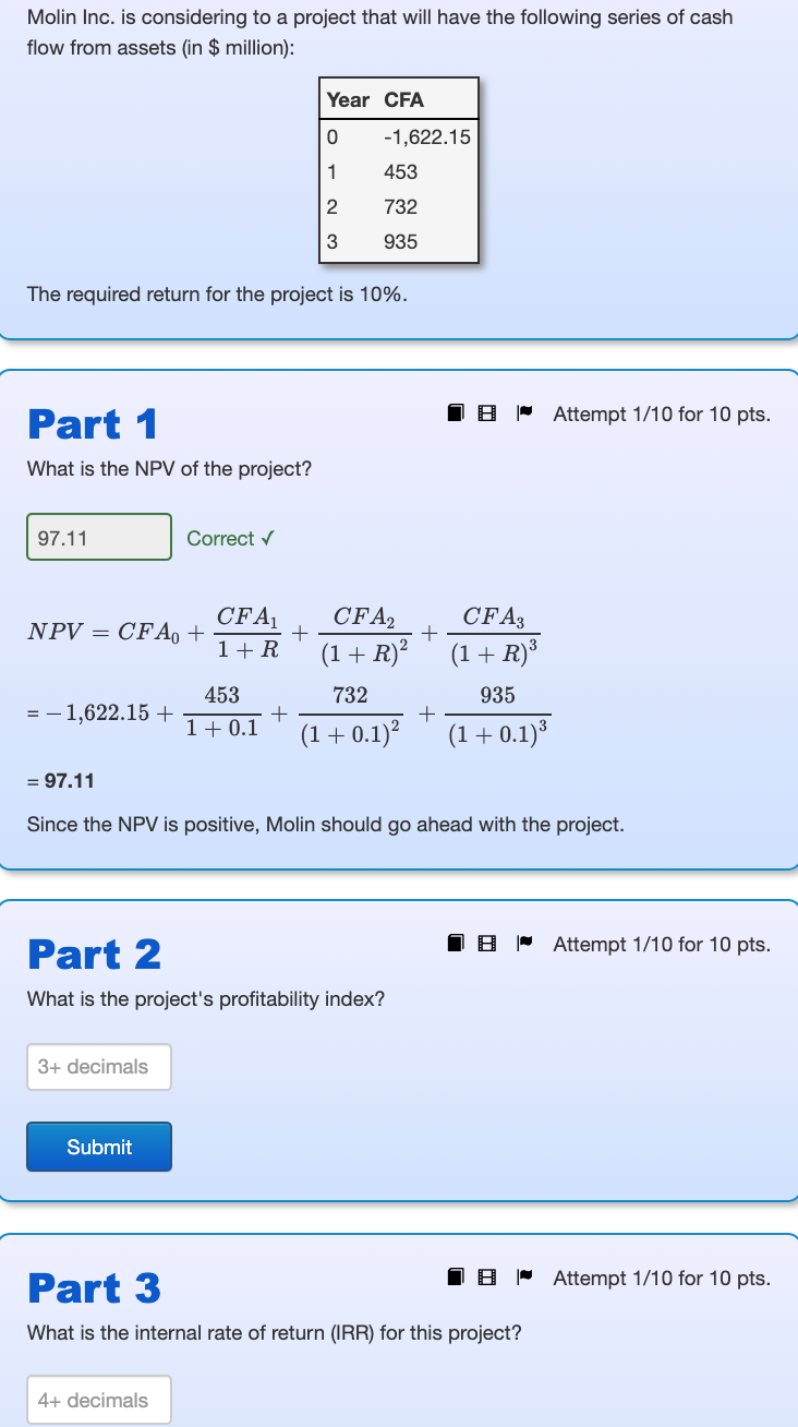 Molin Inc. is considering to a project that will have the