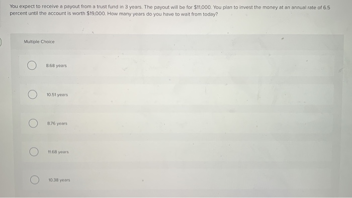 homework problem need help show steps please You expect to receive a