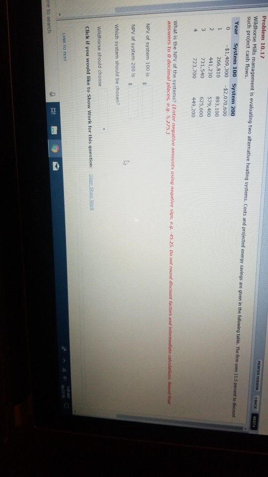 ERSIONACKNEXT Problem 10.17 Wildhorse Mills management is evaluating two alternative heating