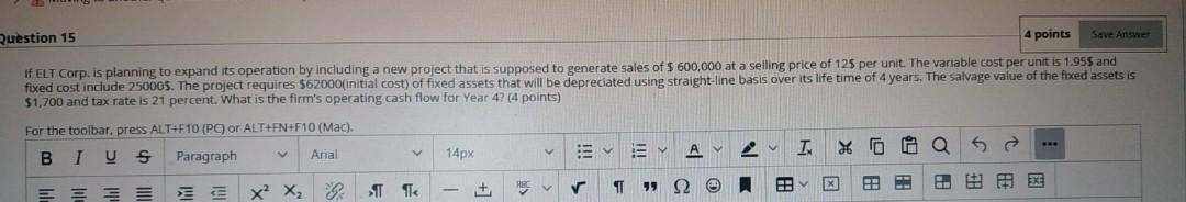  Question 15 4 points Save Answe IF ELT Corp. is planning