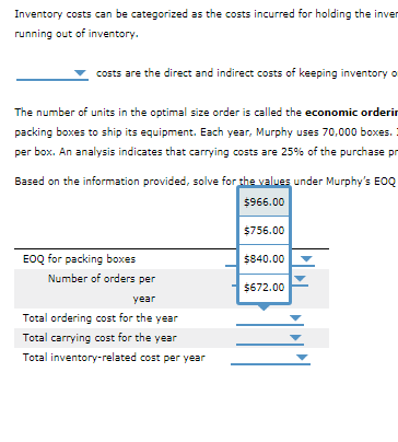 and indirect costs of keeping inventory on hand. The number of units