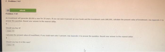  7. Problem 707 20 areas Problem 707 An investment will generate