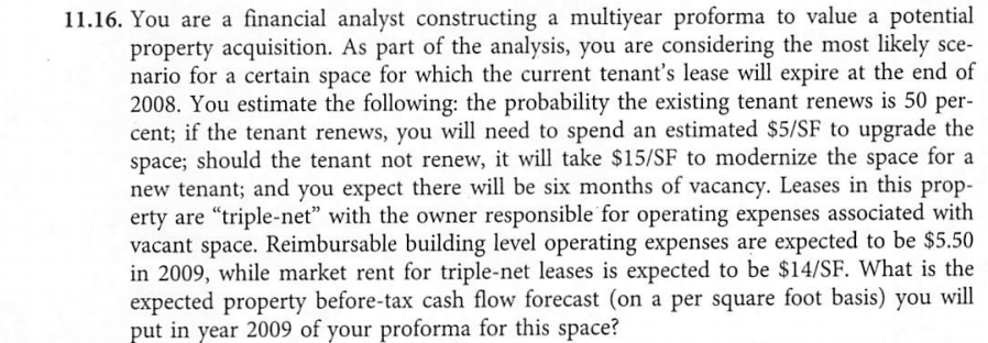 11.16. You are a financial analyst constructing a multiyear proforma to