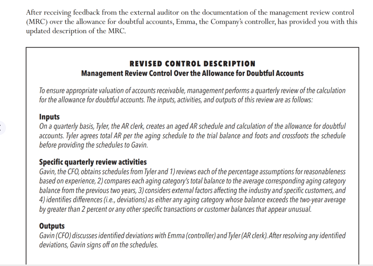  After receiving feedback from the external auditor on the documentation of