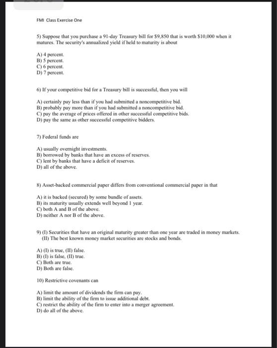  FMI Class Exercise One 5) Suppose that you purchase a 91-day