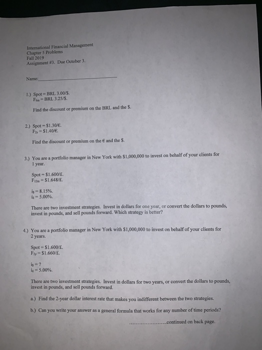  International Financial Management Chapter 5 Problems Fall 2019 Assignment #3. Due