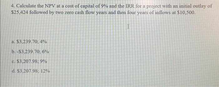 $5,000, $6,000, and $6,500 at one-year intervals. a. 9% b. 8% c.