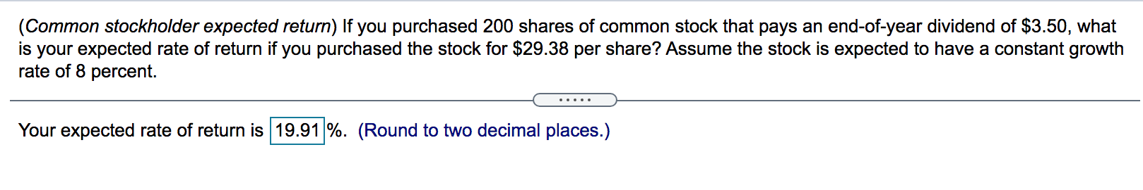 The answer 19.91 is incorrect. (Common stockholder expected return) If you