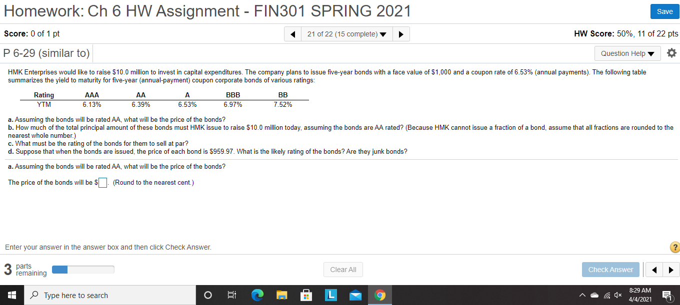 undefined Homework: Ch 6 HW Assignment - FIN301 SPRING 2021 Save Score: