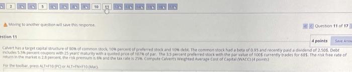  10 A Moving to another question will save this response Question