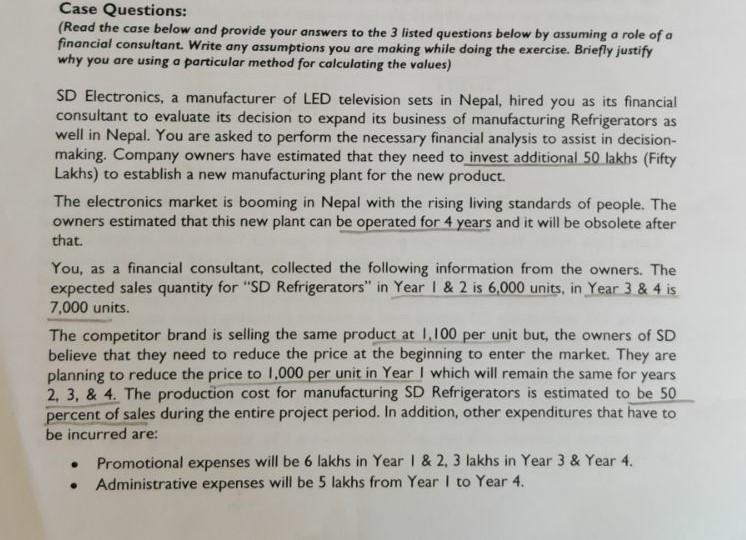 Solve this case: Case Questions: (Read the case below and provide your