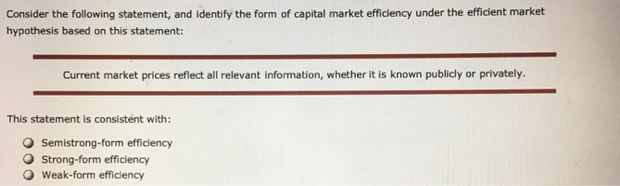 7. Efficient markets hypothesis Aa Aa True or False: The efficient markets