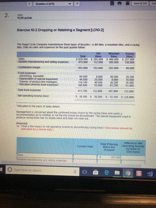  Exercise 10-2 Dropping or Retaining a Segment [LO10-2] The Regal Cycle