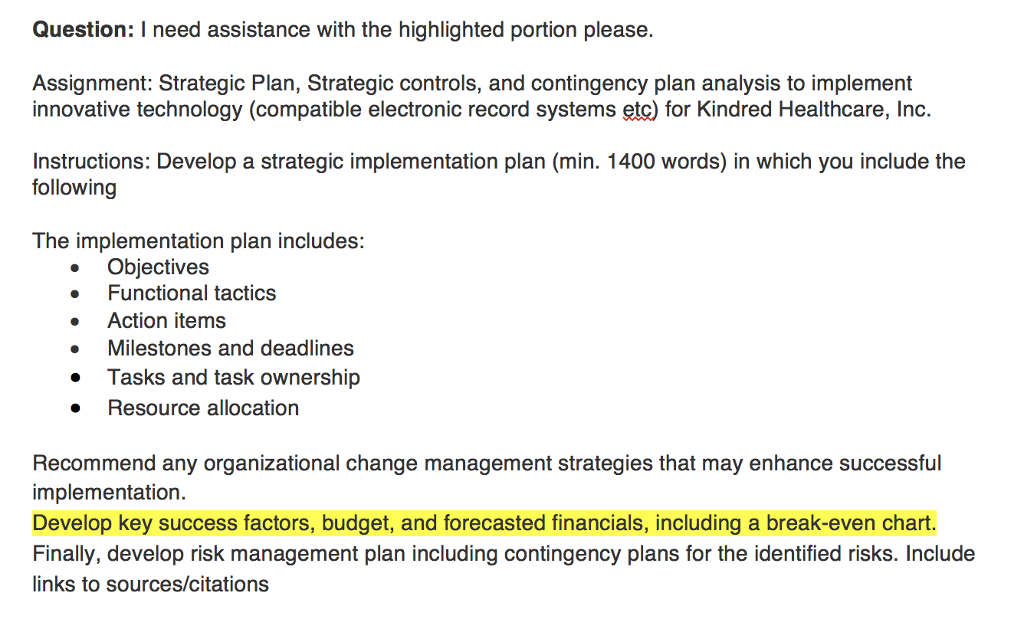 Question: I need assistance with the highlighted portion please. Assignment: Strategic