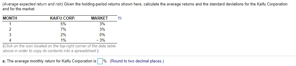 (Average expected return and risk) Given the holding-period returns shown here,