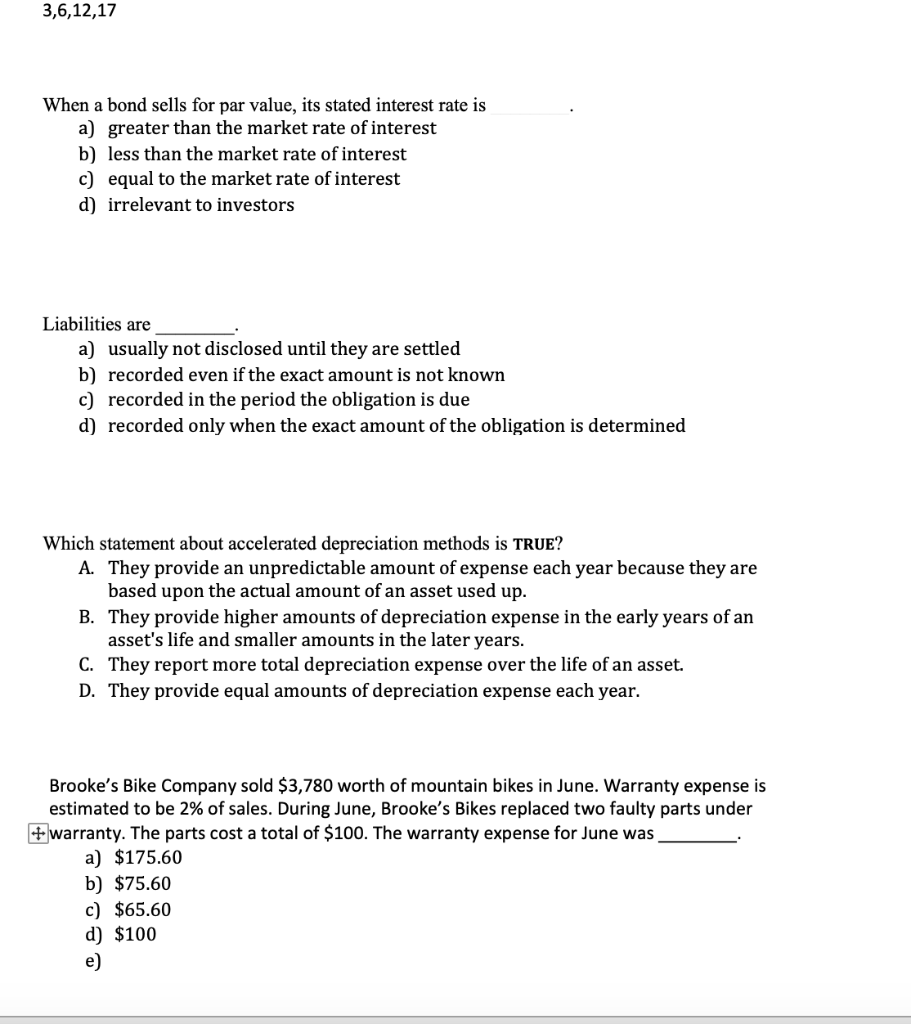 3,6,12,17 When a bond sells for par value, its stated interest