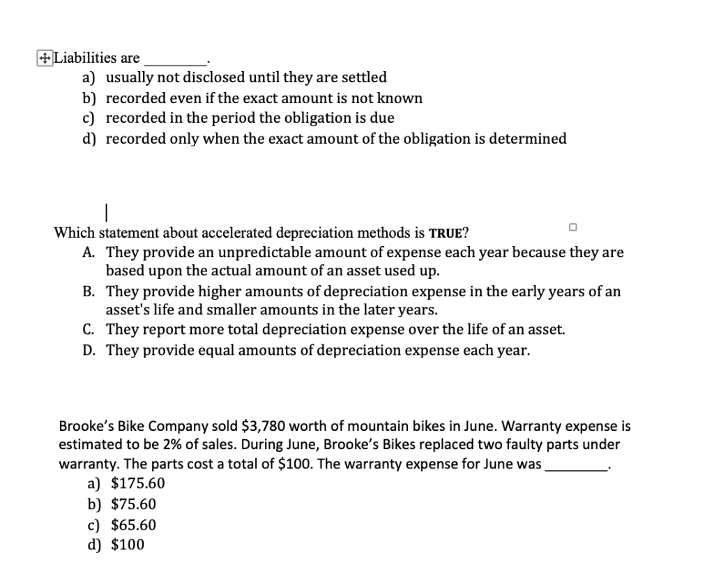Liabilities are a) usually not disclosed until they are settled b)