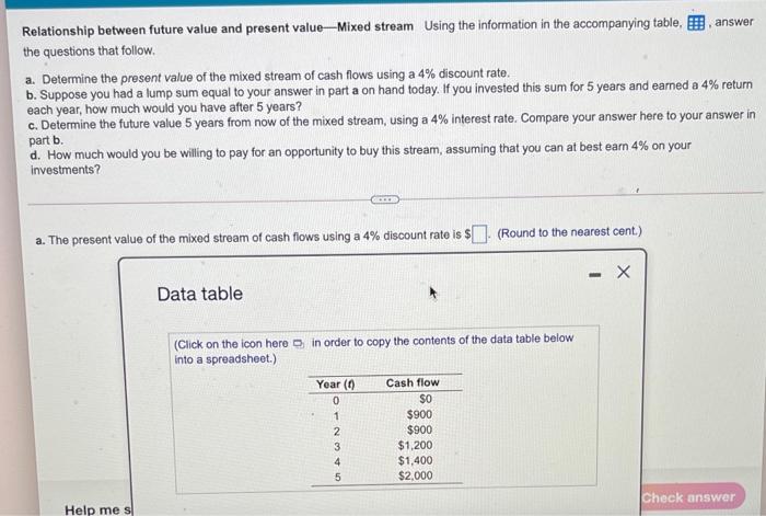  answer Relationship between future value and present value-Mixed stream Using the