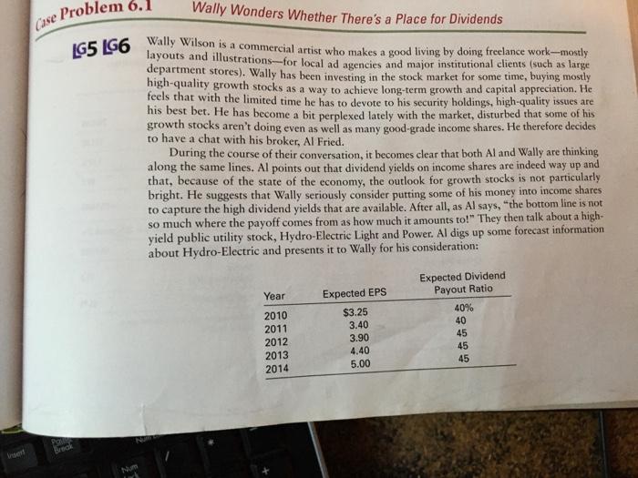 please answer case problem 6.1 parts a,b,c 66 Wally Wilson is a