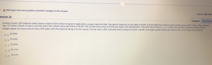  Moving to the next question prevent changes to this answer Question