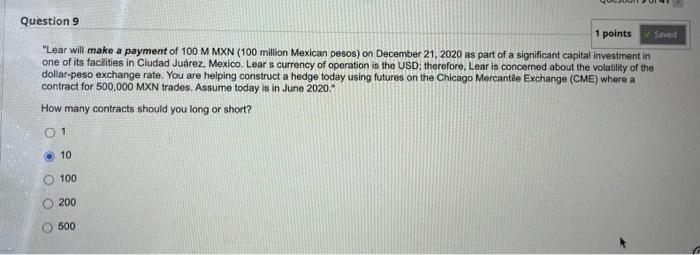  Question 9 1 points Saved "Lear will make a payment of