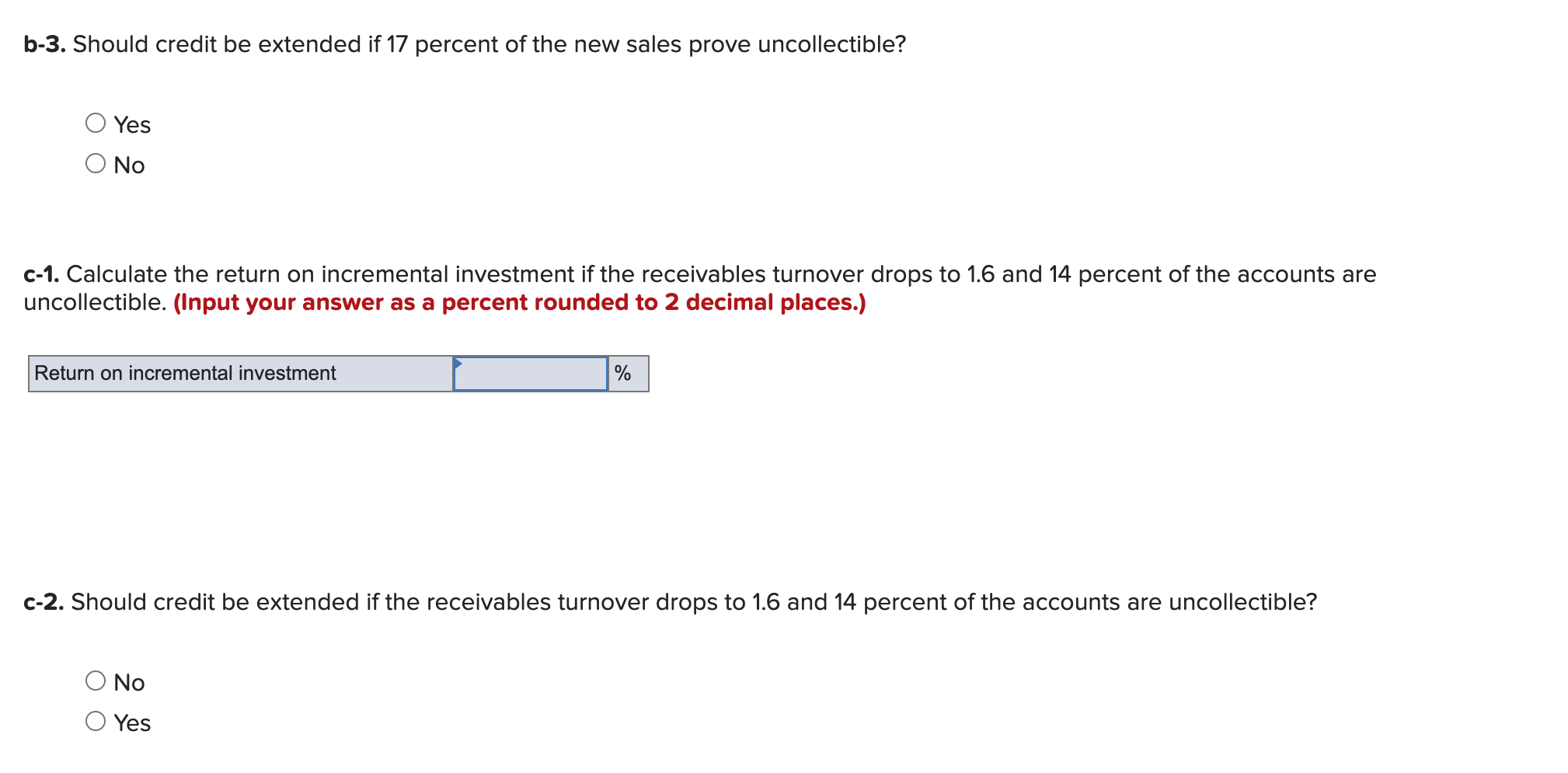 customers. Although these customers will provide $216,000 in additional credit sales, 14