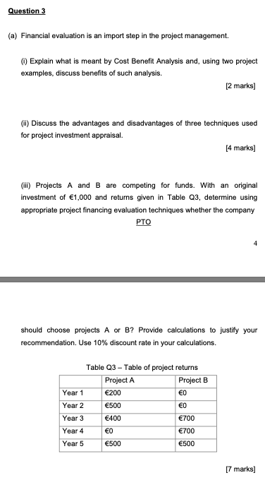  Question 3 (a) Financial evaluation is an import step in the