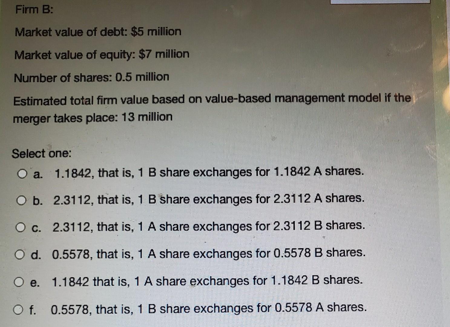 the following data, what is the stock exchange ratio if Fim A