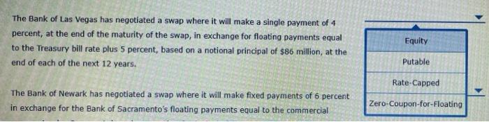 has negotiated a swap that goes into effect in three years where