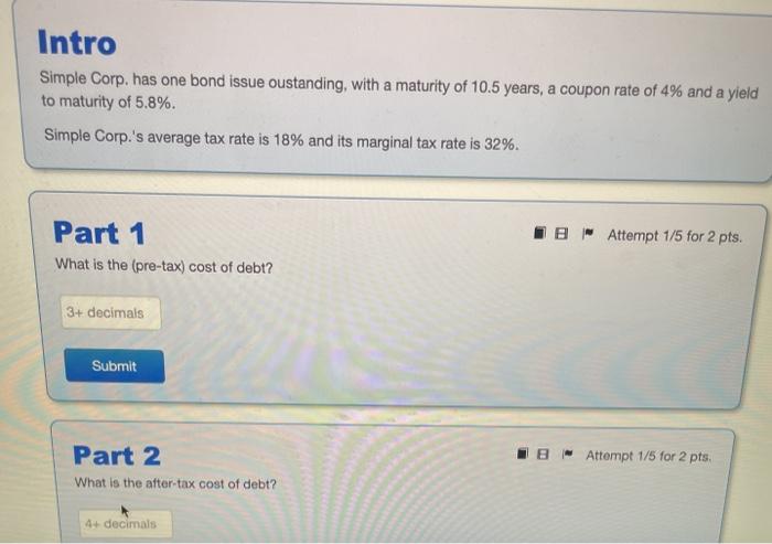  Intro Simple Corp. has one bond issue oustanding, with a maturity