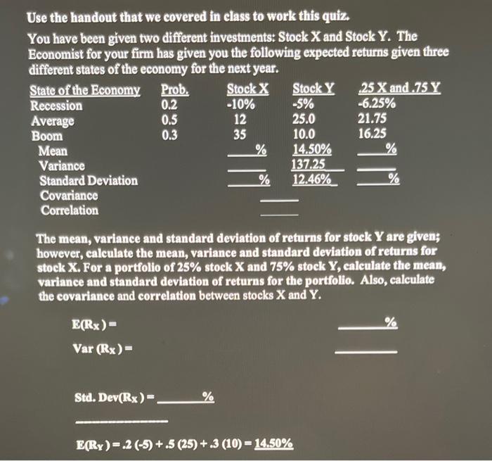  Use the handout that we covered in class to work this