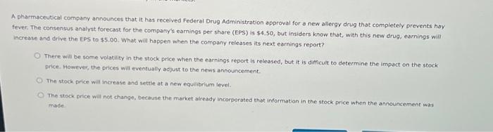 hypothesis holds only if all investors are rational. True False Aimost all
