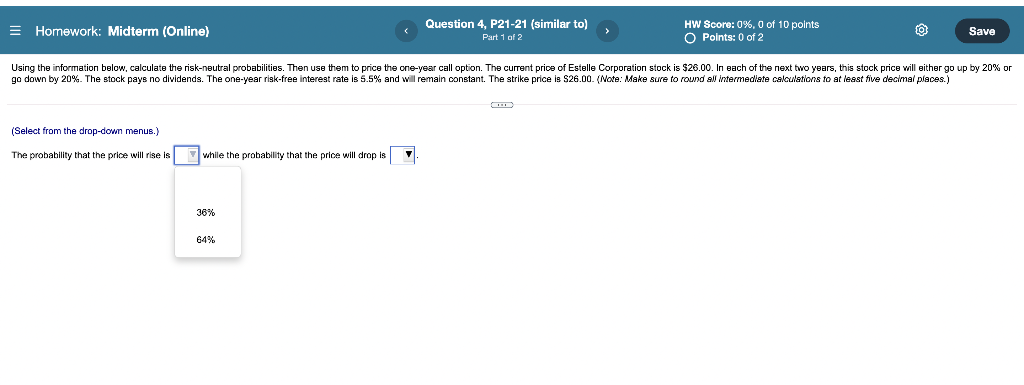  the dropdown menu options for both boxes are 36% and 64%