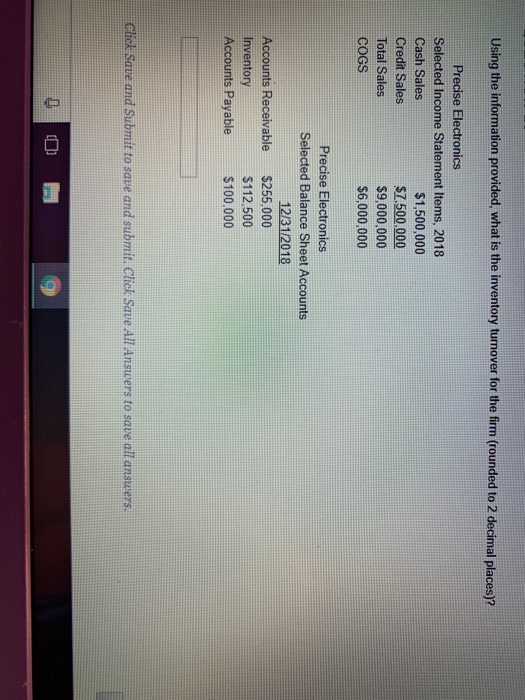  Using the information provided, what is the inventory turnover for the