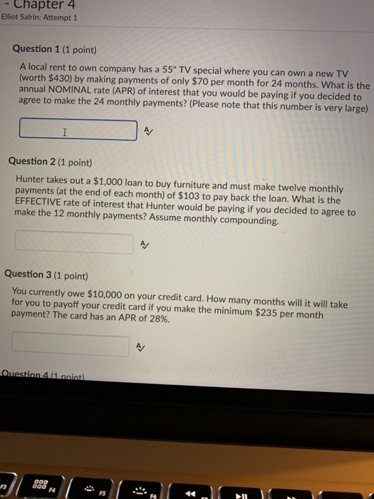  - Chapter 4 Elliot Salrin: Attempt 1 Question 1 (1 point)