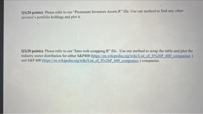 Please use R studio ! QI(20 points): Please refer to our "Prominent