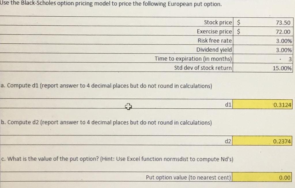 Please help with part C Use the Black-Scholes option pricing model to