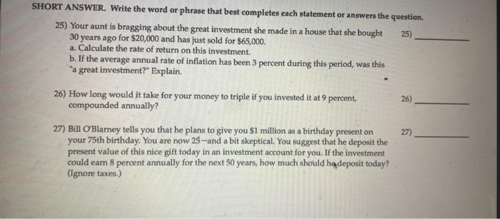  SHORT ANSWER. Write the word or phrase that best completes each