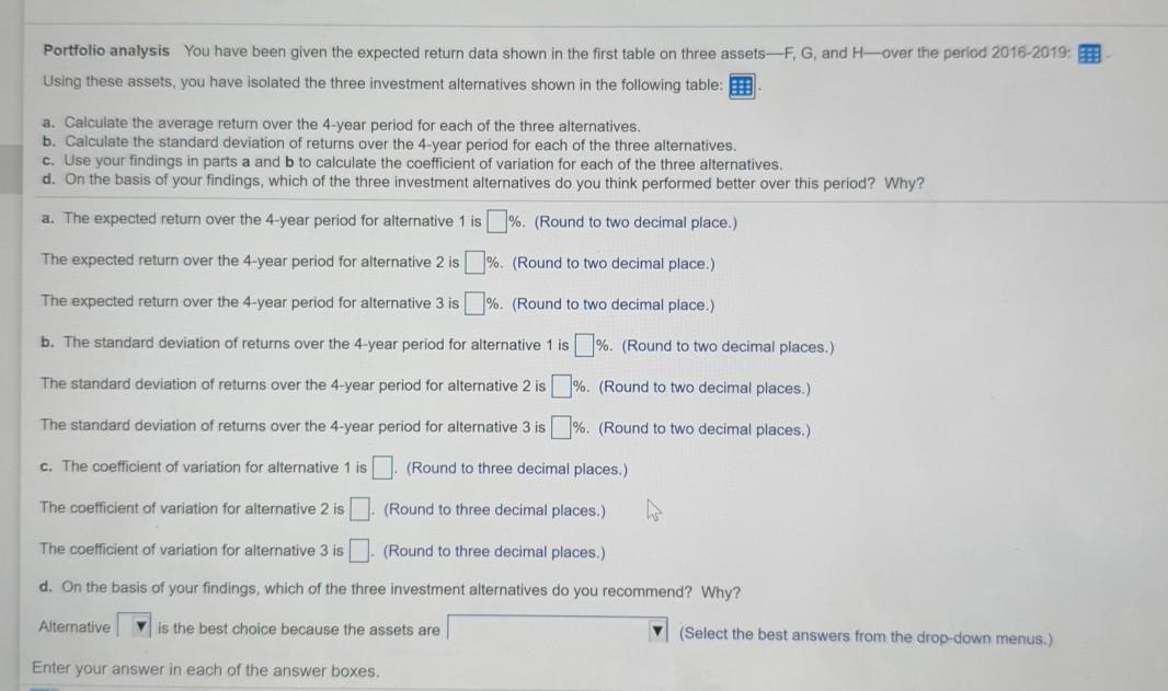  Portfolio analysis You have been given the expected return data shown