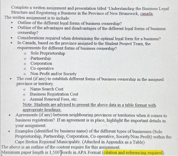  Complete a written assignment and presentation titled 'Understanding the Business Legal