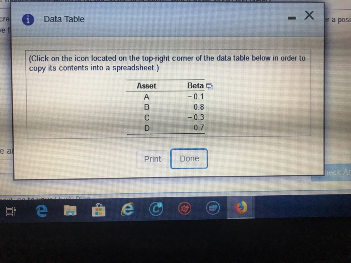 Beta 0.8 -0.3 0.7 Print Done a. What impact would a 16%