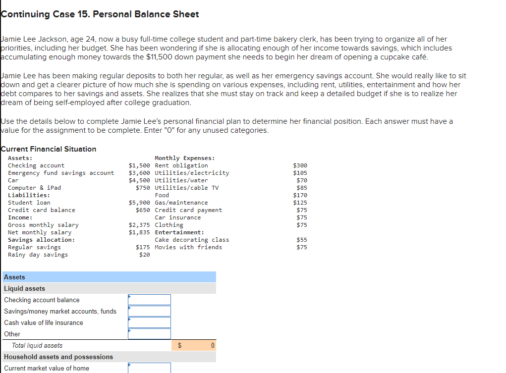  Continuing Case 15. Personal Balance Sheet Jamie Lee Jackson, age 24,
