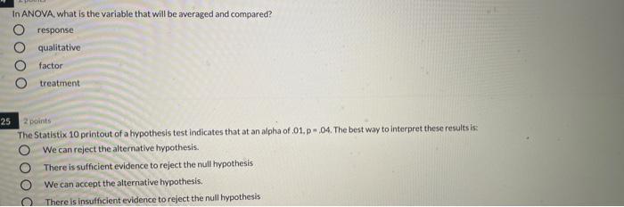 v In ANOVA. what is the variable that will be averaged and