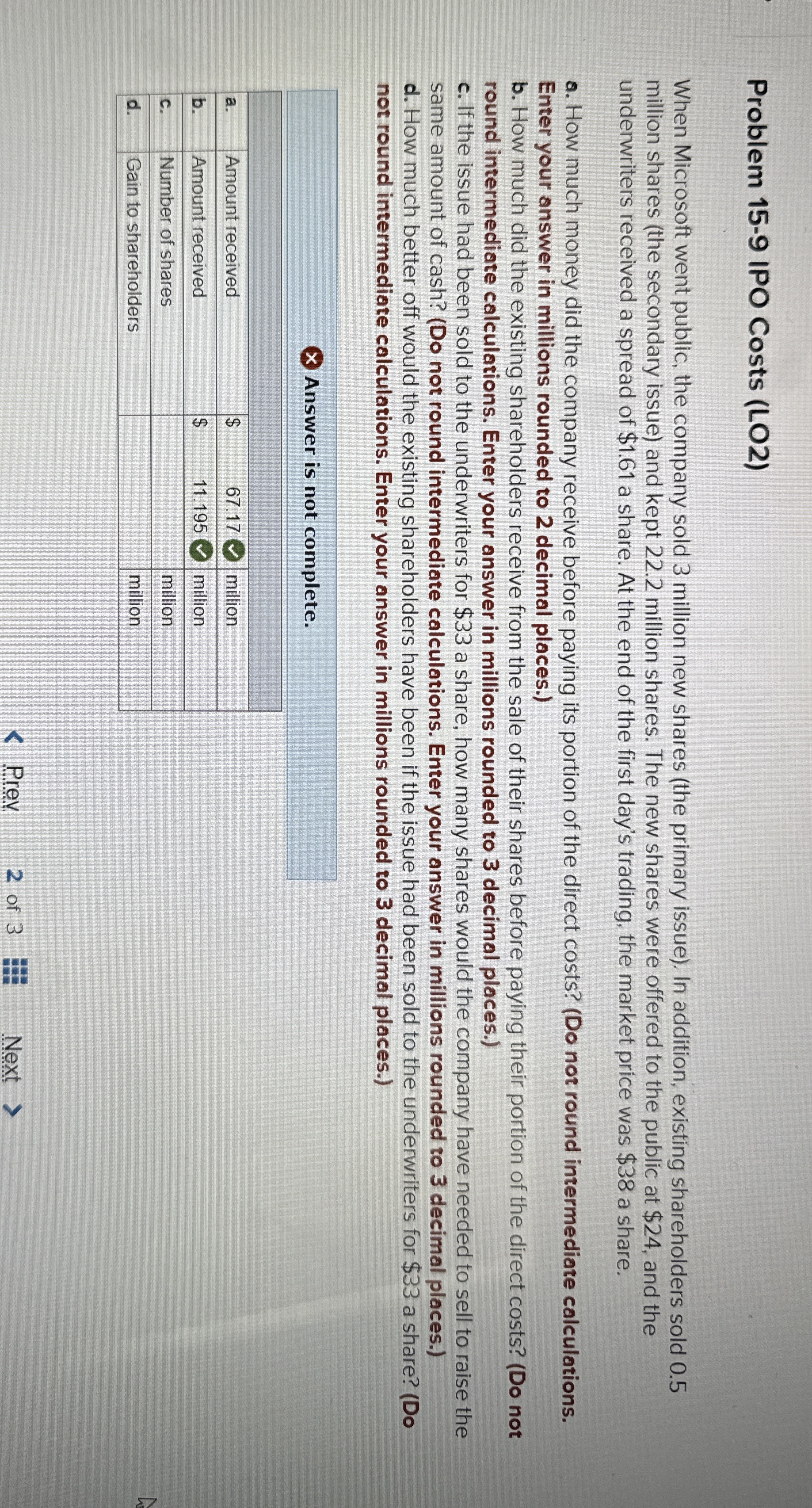  Problem 15-9 IPO Costs (LO2) When Microsoft went public, the company